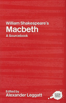 Image du vendeur pour William Shakespeare's Macbeth: A Routledge Study Guide and Sourcebook (Paperback or Softback) mis en vente par BargainBookStores