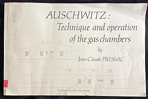 AUSCHWITZ: TECHNIQUE AND OPERATION OF THE GAS CHAMBERS [INSCRIBED BY THE PUBLISHER, BEATE KLARSFELD]