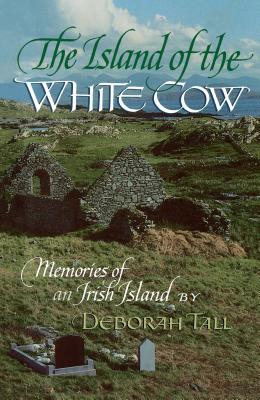 Seller image for The Island of the White Cow: Memories of an Irish Island (Paperback or Softback) for sale by BargainBookStores