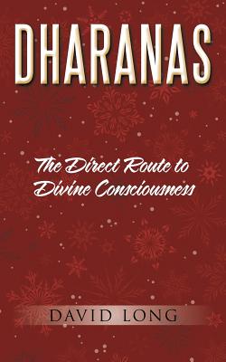 Bild des Verkufers fr Dharanas: The Direct Route to Divine Consciousness (Paperback or Softback) zum Verkauf von BargainBookStores