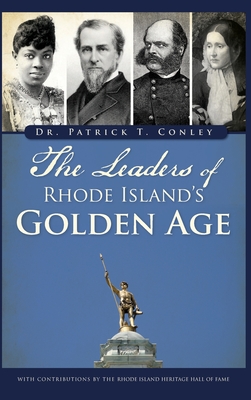 Immagine del venditore per The Leaders of Rhode Island's Golden Age (Hardback or Cased Book) venduto da BargainBookStores