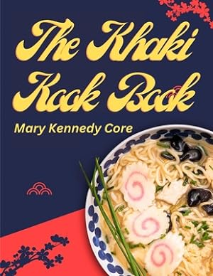 Seller image for The Khaki Kook Book: A Collection of a Hundred Cheap and Practical Recipes Mostly from Asia (Paperback or Softback) for sale by BargainBookStores