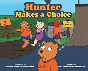 Immagine del venditore per Hunter Makes a Choice (Hardback or Cased Book) venduto da BargainBookStores