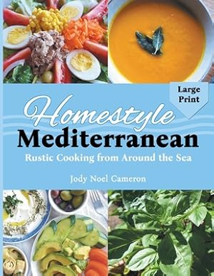 Imagen del vendedor de Homestyle Mediterranean: Rustic Cooking from Around the Sea (Paperback or Softback) a la venta por BargainBookStores