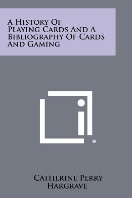 Bild des Verkufers fr A History Of Playing Cards And A Bibliography Of Cards And Gaming (Paperback or Softback) zum Verkauf von BargainBookStores