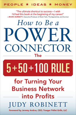 Seller image for How to Be a Power Connector: The 5+50+100 Rule for Turning Your Business Network Into Profits (Paperback or Softback) for sale by BargainBookStores