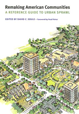 Imagen del vendedor de Remaking American Communities: A Reference Guide to Urban Sprawl (Paperback or Softback) a la venta por BargainBookStores