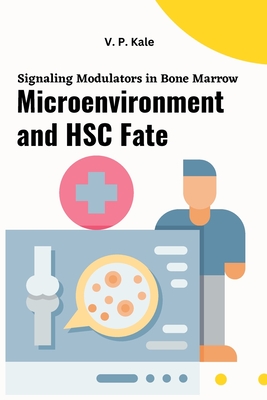 Seller image for Signaling Modulators in Bone Marrow Microenvironment and HSC Fate (Paperback or Softback) for sale by BargainBookStores