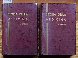 Storia della Medicina. Vol. 1: Dalle origini al XVI secolo; Vol. 2: Dal XVII secolo ai nostri gio...