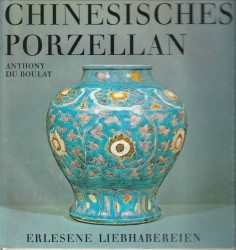 Bild des Verkufers fr Chinesisches Porzellan zum Verkauf von Antiquariaat Parnassos vof