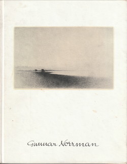Seller image for Gunnar Normann. Tornlsgravyrer. Kaltnadelradierungen. Drypoints 1959- 1982 for sale by Antiquariaat Parnassos vof