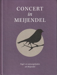 Concert in Meijendel. Vogel- en natuurgeluiden uit Meijendel