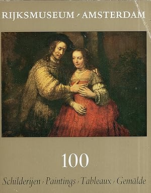 Imagen del vendedor de Rijksmuseum - Amsterdam -- 100 Paintings (Schilderyen, Tableaux, Gemalde) a la venta por A Cappella Books, Inc.