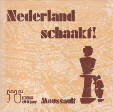 Seller image for Nederland schaakt! KNSB 100 jaar. for sale by Antiquariaat Parnassos vof