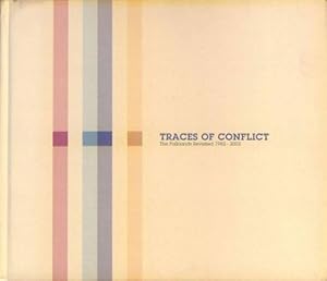Seller image for Traces of Conflict; The Falklands Revisited 1982-2002 for sale by WeBuyBooks