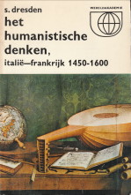 Image du vendeur pour Het humanistisch denken. Itali - Franktijk 1450 - 1600 mis en vente par Antiquariaat Parnassos vof