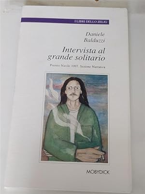 Immagine del venditore per Intervista Al Grande Solitario venduto da Piazza del Libro