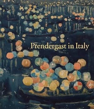 Seller image for Prendergast In Italy for sale by Piazza del Libro