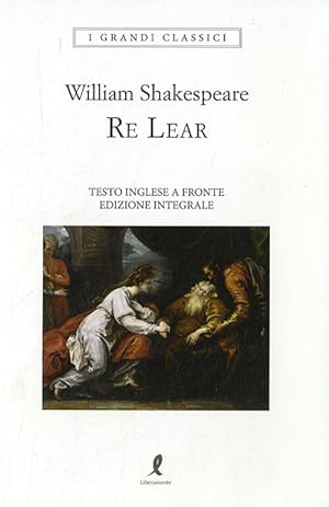 Immagine del venditore per Re Lear. Testo Inglese A Fronte venduto da Piazza del Libro