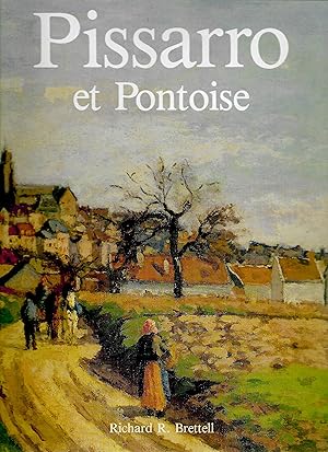 Imagen del vendedor de Pissarro et Pontoise, un peintre et son paysage a la venta por Bouquinerie "Rue du Bac"