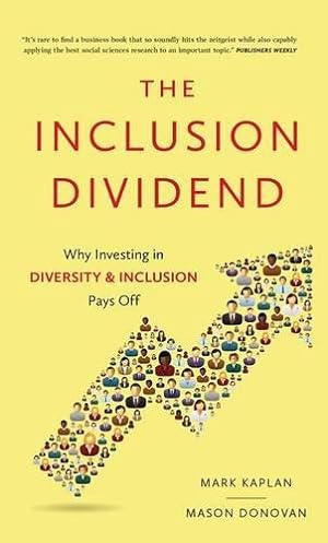 Imagen del vendedor de Inclusion Dividend: Why Investing in Diversity & Inclusion Pays off a la venta por WeBuyBooks
