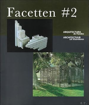 Bild des Verkufers fr Arquitectura de Flandes / Architectuur in Vlaanderen, Facetten 2 - Facetten #2 zum Verkauf von BOOKSELLER  -  ERIK TONEN  BOOKS