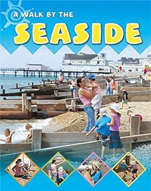 Seller image for Going for a Walk: By The Seaside for sale by WeBuyBooks