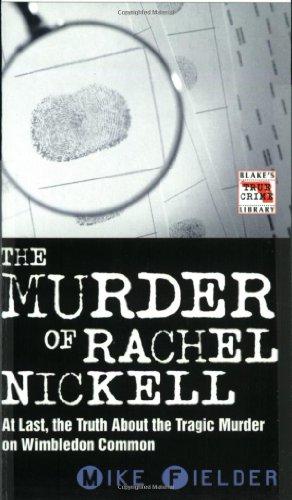 Bild des Verkufers fr The Murder of Rachel Nickell (Blake's True Crime Library) zum Verkauf von WeBuyBooks