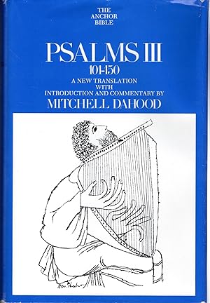 Seller image for The Anchor Bible: Psalms III: 101-150: A New Translatin with Introduction and Commentary (Anchor Bible Series, Volume 17A) for sale by Dorley House Books, Inc.