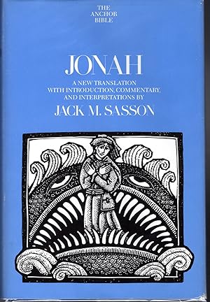 Seller image for The Anchor Bible: Jonah: A New Translation with Introduction, Commentary, and Interpretation (Anchor Bible #24B) for sale by Dorley House Books, Inc.