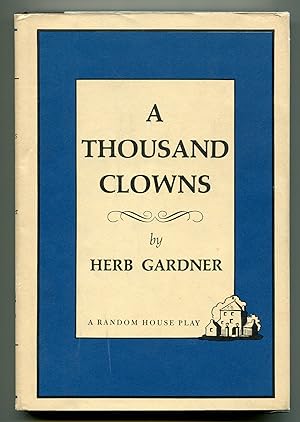 Bild des Verkufers fr A Thousand Clowns zum Verkauf von Between the Covers-Rare Books, Inc. ABAA
