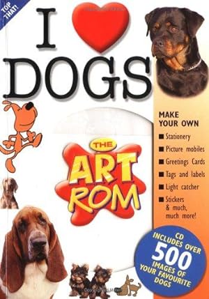Bild des Verkufers fr I Love Dogs (Art ROM S.) zum Verkauf von WeBuyBooks