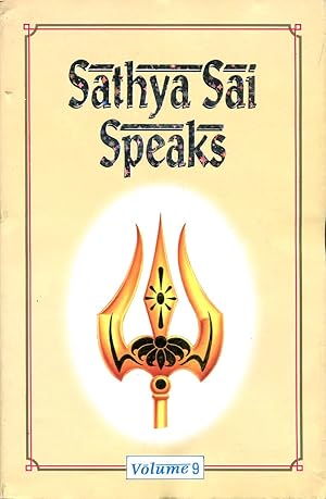 Sathya Sai Speaks : Volume 9