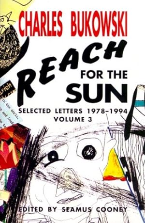 Seller image for Reach for the Sun Vol. 3 by Bukowski, Charles [Paperback ] for sale by booksXpress