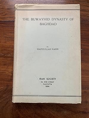 Seller image for The Buwayhid Dynasty of Baghdad (334/946 - 447/1055) for sale by Mungobooks