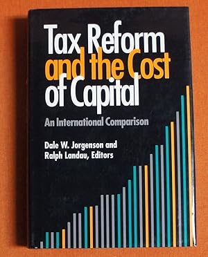 Immagine del venditore per Tax Reform and the Cost of Capital: An International Comparison venduto da GuthrieBooks