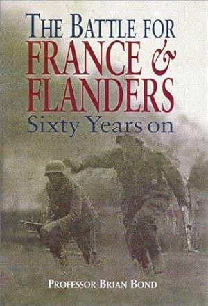 Seller image for Battle for France & Flanders: Sixty Years On for sale by WeBuyBooks