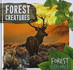 Bild des Verkufers fr Forest Creatures (Forest Explorer) zum Verkauf von WeBuyBooks