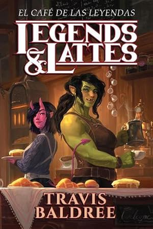 Bild des Verkufers fr El caf de las leyendas / Legends & Lattes (Paperback) zum Verkauf von Grand Eagle Retail