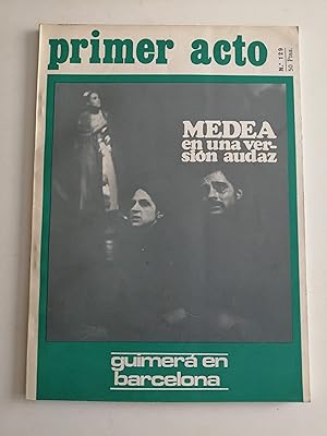 Imagen del vendedor de Primer acto : revista del teatro. N 129, febrero 1971 : Medea en una versin audaz ; Quimer en Barcelona a la venta por Perolibros S.L.