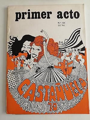 Imagen del vendedor de Primer acto : revista del teatro. N 125, octubre 1970 : Castauela 70 a la venta por Perolibros S.L.