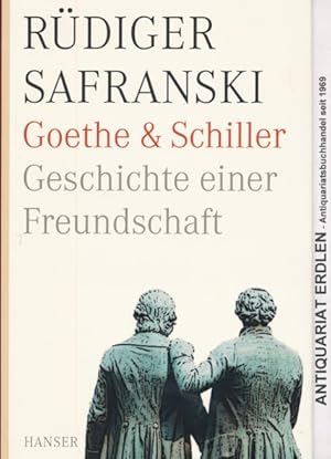 Bild des Verkufers fr Goethe und Schiller. Geschichte einer Freundschaft. zum Verkauf von ANTIQUARIAT ERDLEN