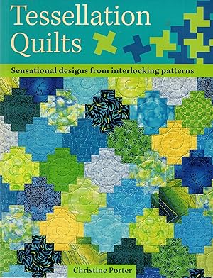 Image du vendeur pour Tessellation Quilts Sensational Designs From Interlocking Patterns mis en vente par Book Booth