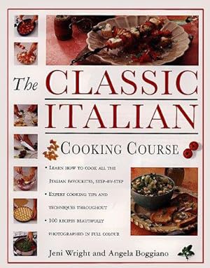Bild des Verkufers fr The Classic Italian Cooking Course zum Verkauf von WeBuyBooks