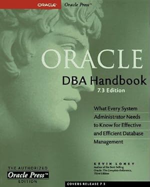 Seller image for 7.3 Edition (Oracle DBA Handbook) for sale by WeBuyBooks