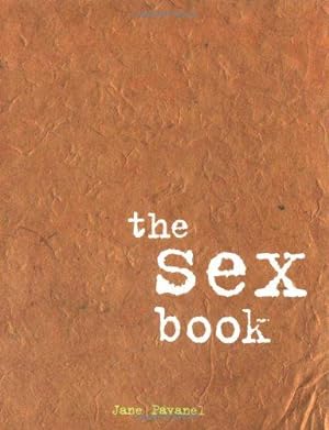 Seller image for The Sex Book: A no-nonsense guide for teenagers for sale by WeBuyBooks