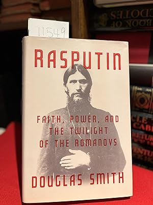 Rasputin: Faith, Power, and the Twilight of the Romanovs