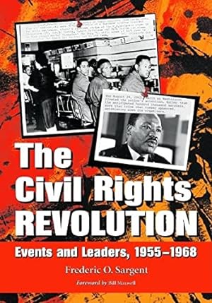 Seller image for The Civil Rights Revolution: Events and Leaders,1955-1968 for sale by WeBuyBooks
