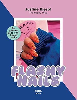 Seller image for Flashy nails: de ultieme gids voor fleeky nails for sale by WeBuyBooks