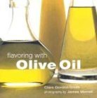 Bild des Verkufers fr Flavouring with Olive Oil zum Verkauf von WeBuyBooks